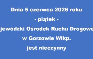 Informacja dotycząca pracy Ośrodka w dniu 05.06.2026 r.